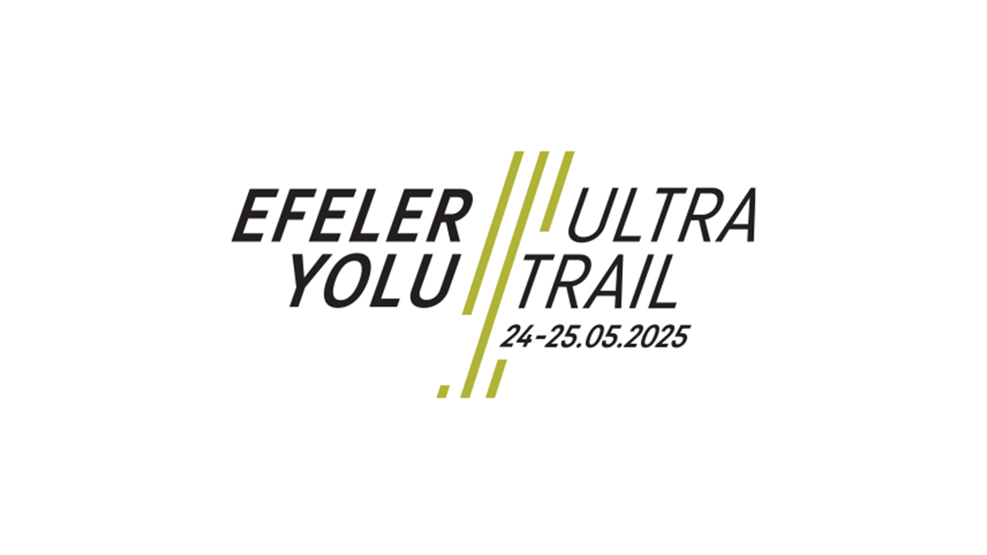 Efeler Yolu Ultra